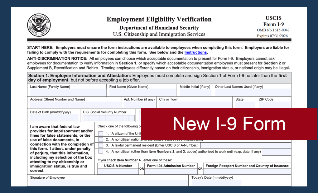 DHS Has Instituted A New Form I9 And Modernized The Employment